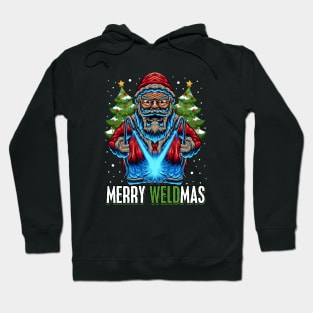 Merry Weldmas - Christmas Welder Hoodie